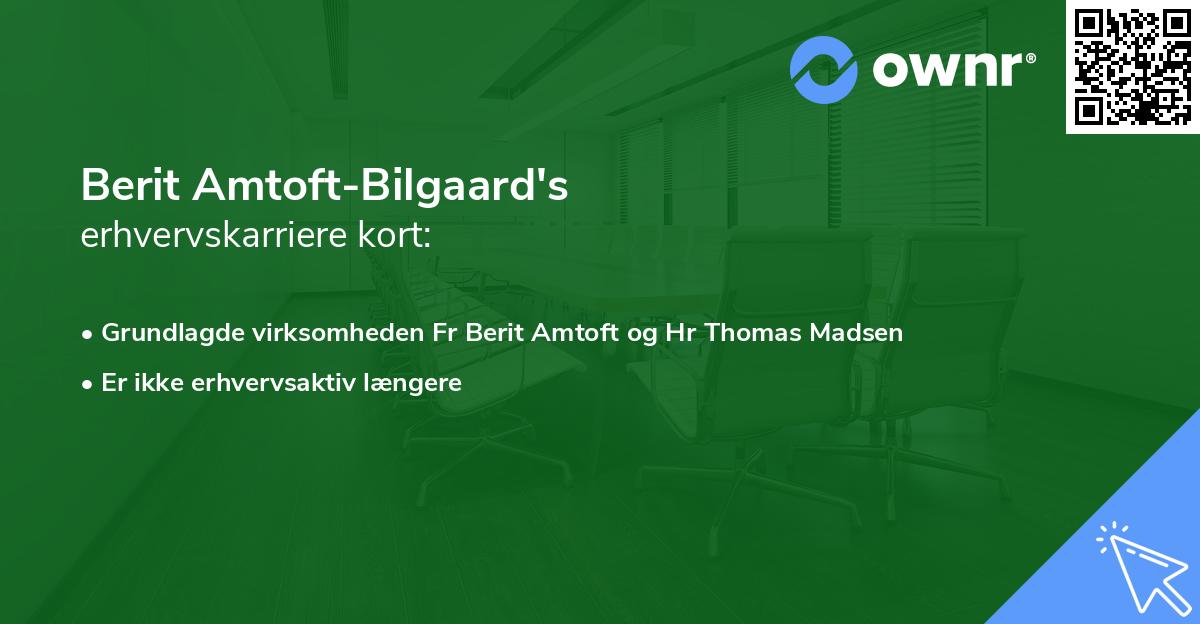 Berit Amtoft-Bilgaard's erhvervskarriere kort