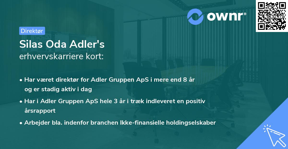 Silas Oda Adler's erhvervskarriere kort