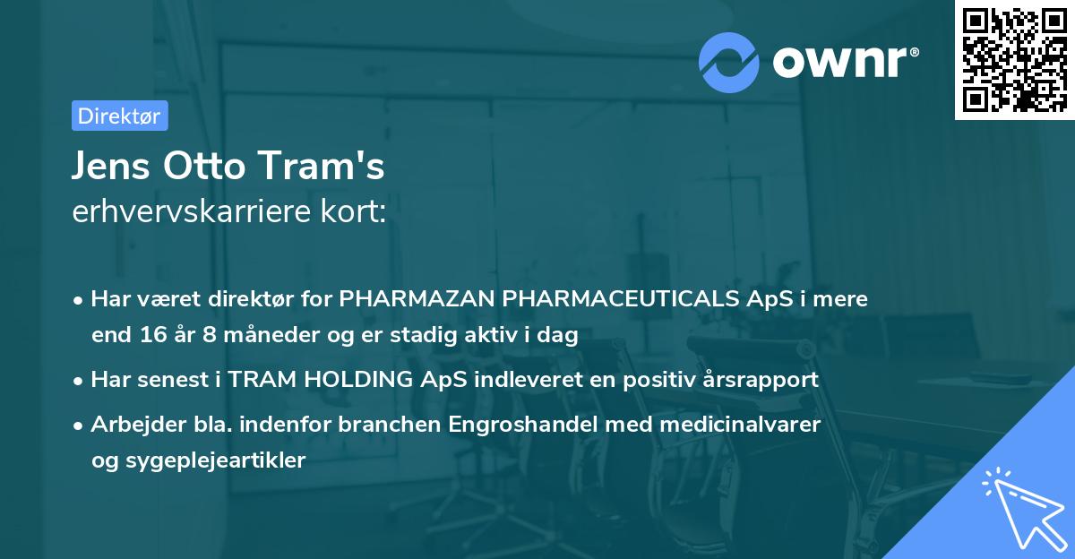 Jens Otto Tram's erhvervskarriere kort