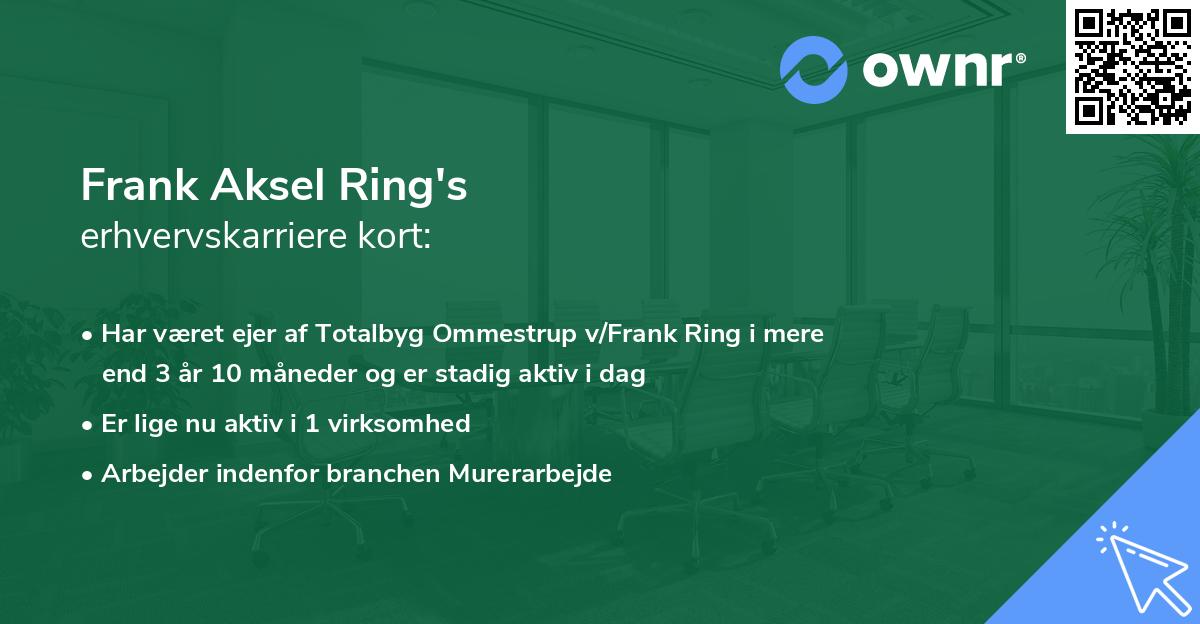 Frank Aksel Ring's erhvervskarriere kort