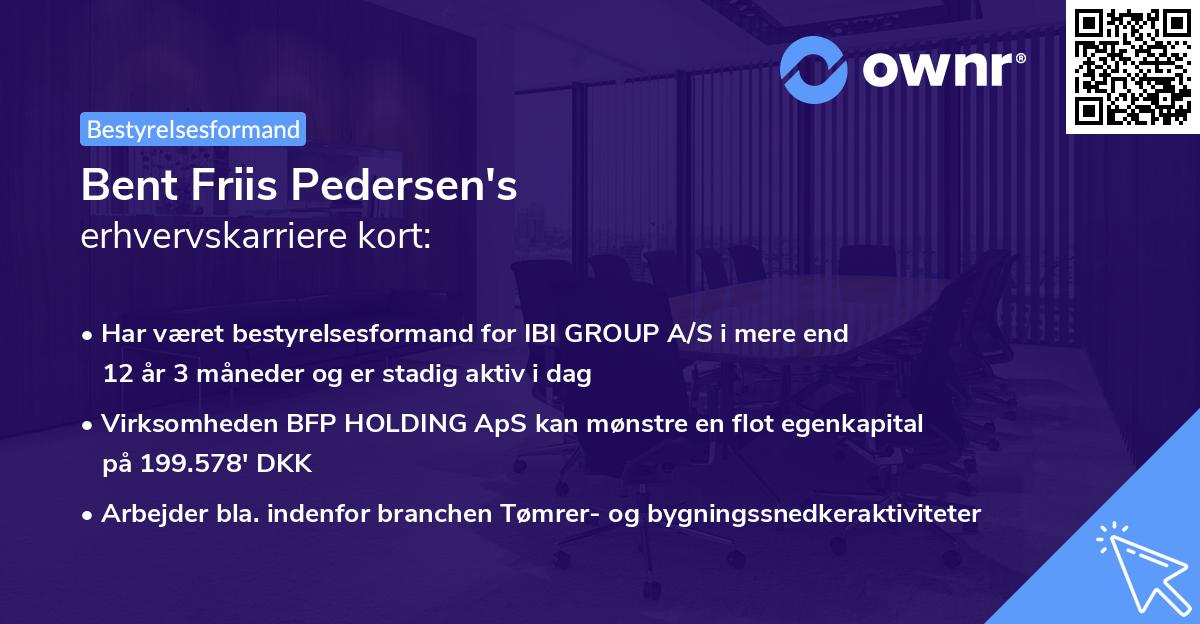Bent Friis Pedersen's erhvervskarriere kort