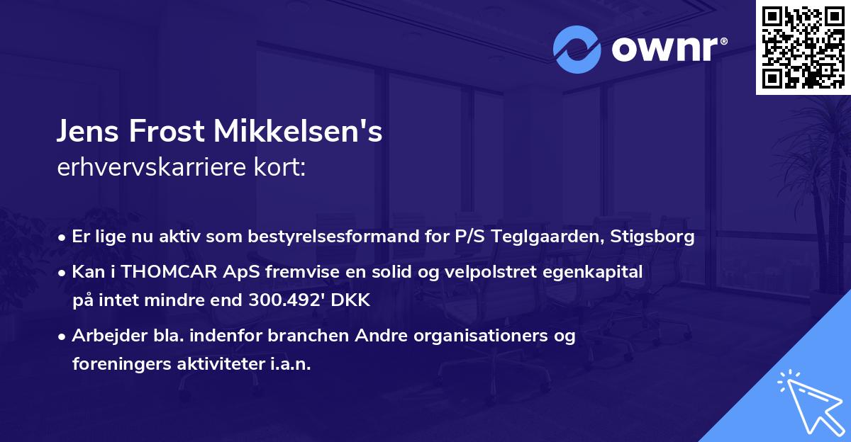 Jens Frost Mikkelsen's erhvervskarriere kort