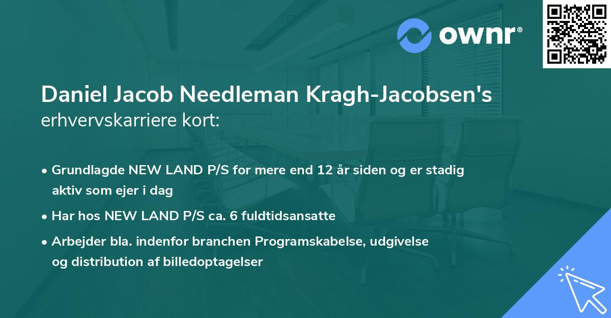 Daniel Jacob Needleman Kragh-Jacobsen's erhvervskarriere kort