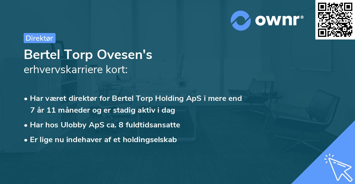 Bertel Torp Ovesen's erhvervskarriere kort