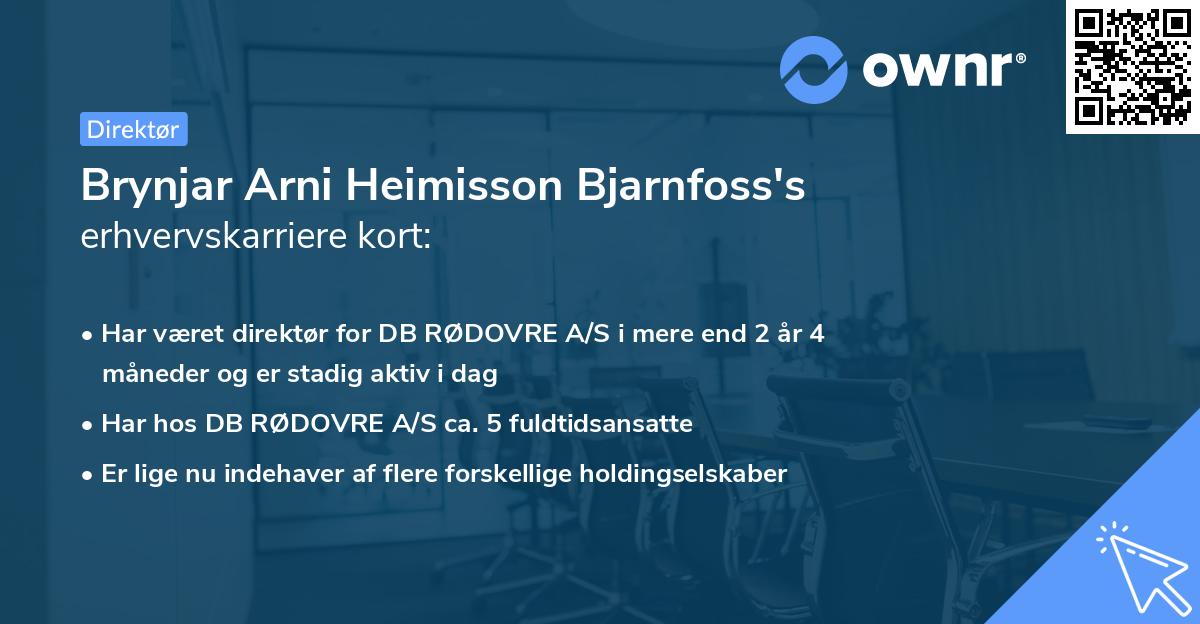 Brynjar Arni Heimisson Bjarnfoss's erhvervskarriere kort