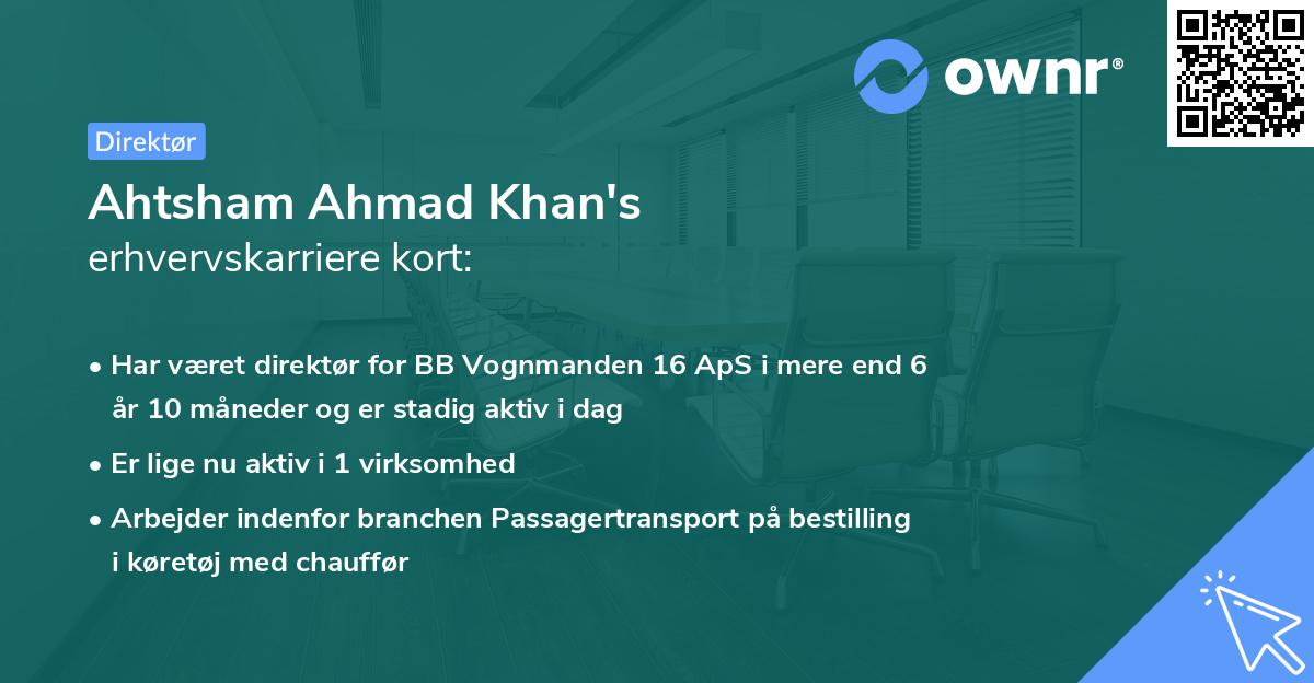 Ahtsham Ahmad Khan's erhvervskarriere kort