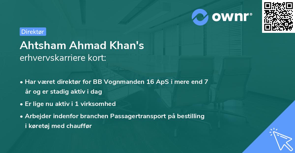Ahtsham Ahmad Khan's erhvervskarriere kort