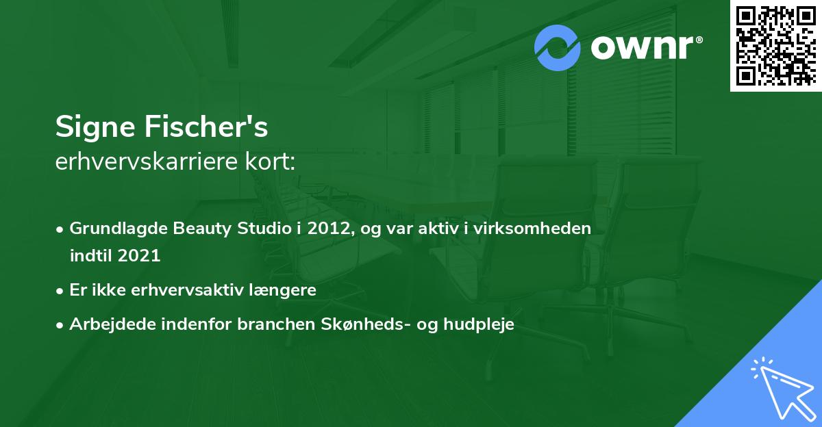 Signe Fischer's erhvervskarriere kort