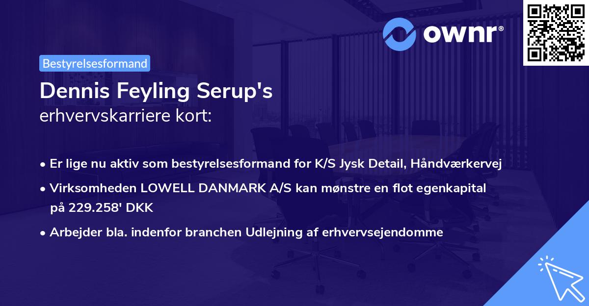 Dennis Feyling Serup's erhvervskarriere kort