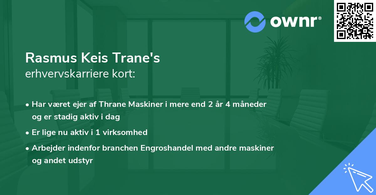 Rasmus Keis Trane's erhvervskarriere kort