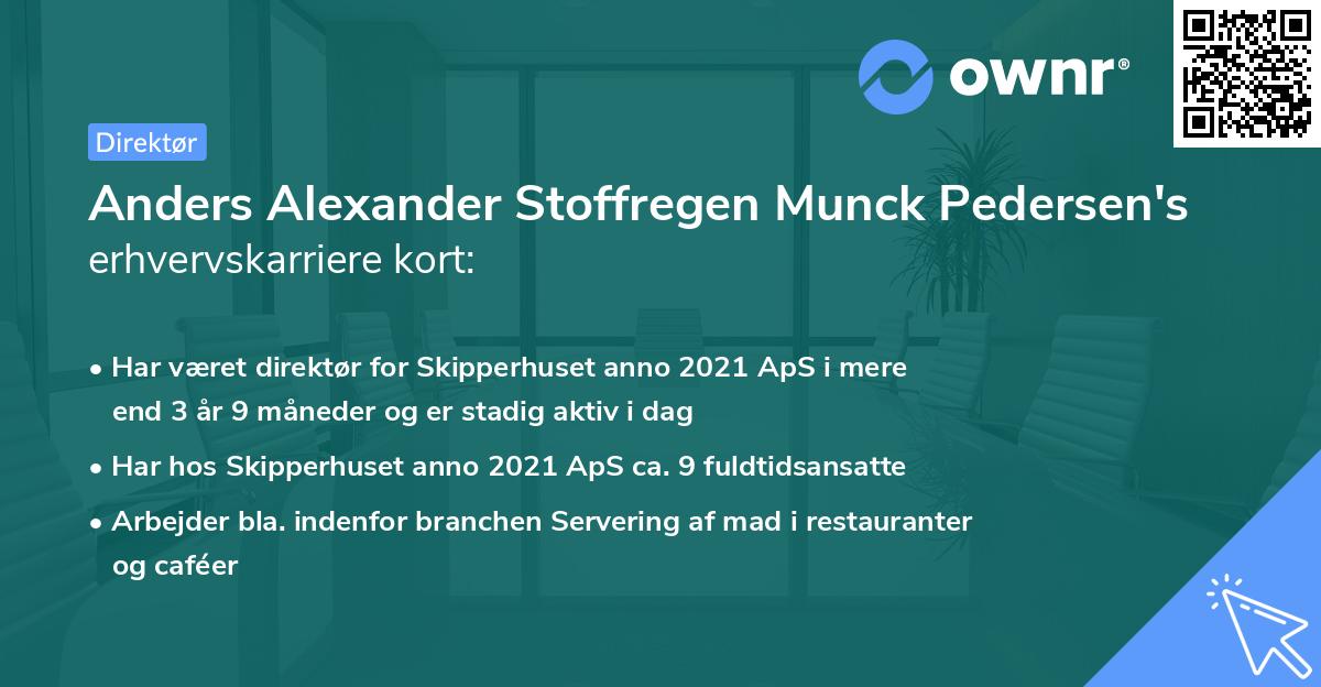 Anders Alexander Stoffregen Munck Pedersen's erhvervskarriere kort
