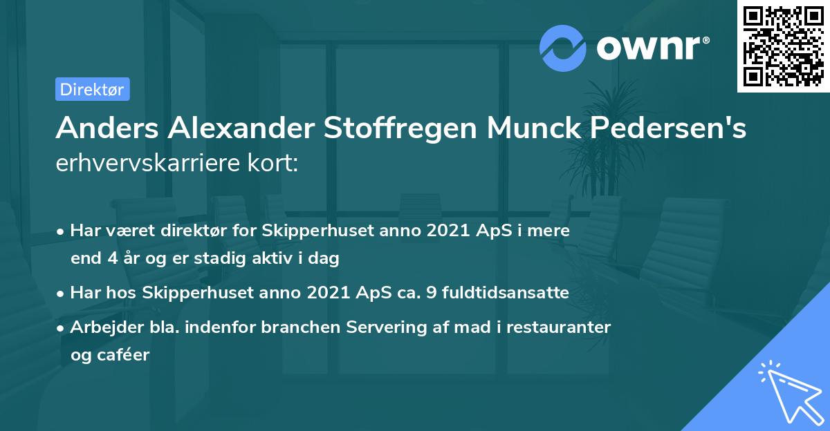 Anders Alexander Stoffregen Munck Pedersen's erhvervskarriere kort