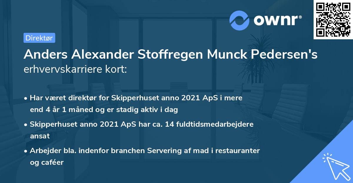 Anders Alexander Stoffregen Munck Pedersen's erhvervskarriere kort