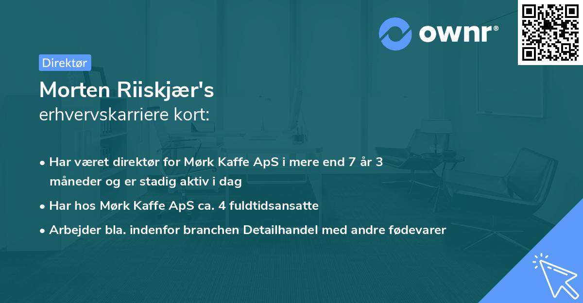 Morten Riiskjær's erhvervskarriere kort