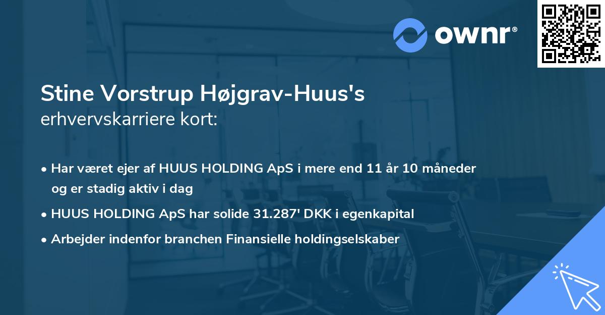 Stine Vorstrup Højgrav-Huus's erhvervskarriere kort