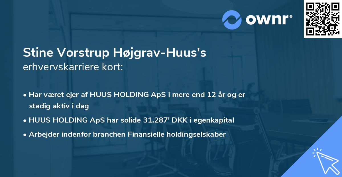 Stine Vorstrup Højgrav-Huus's erhvervskarriere kort