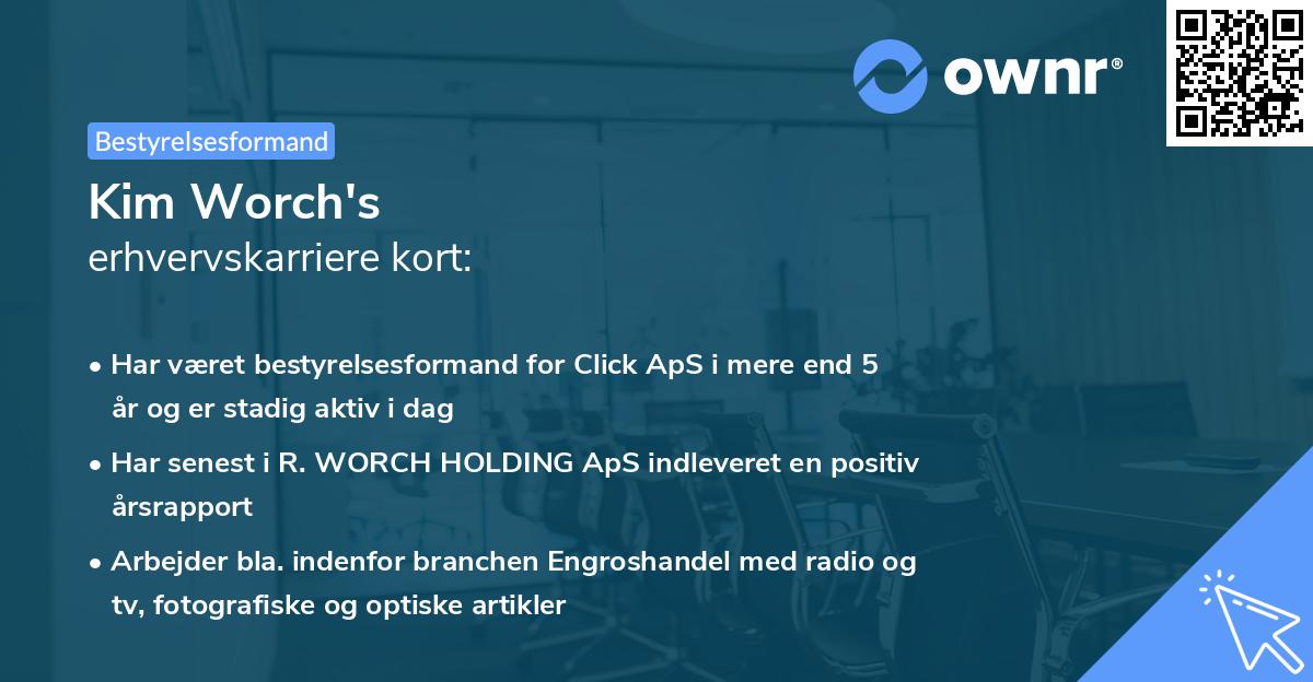 Kim Worch's erhvervskarriere kort