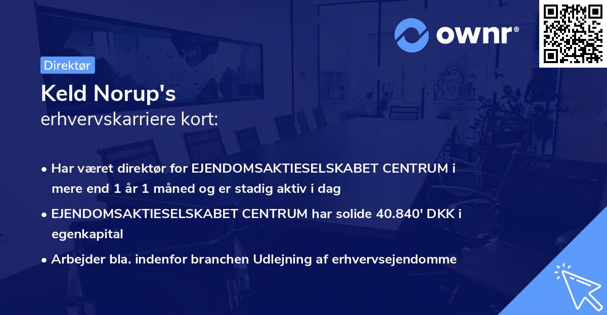 Keld Norup's erhvervskarriere kort