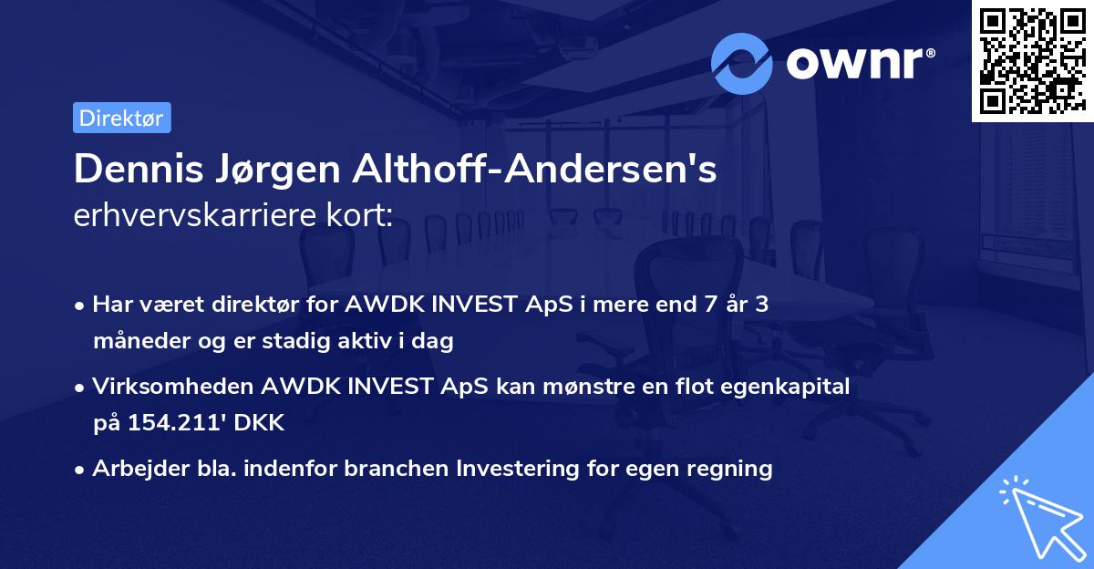 Dennis Jørgen Althoff-Andersen's erhvervskarriere kort