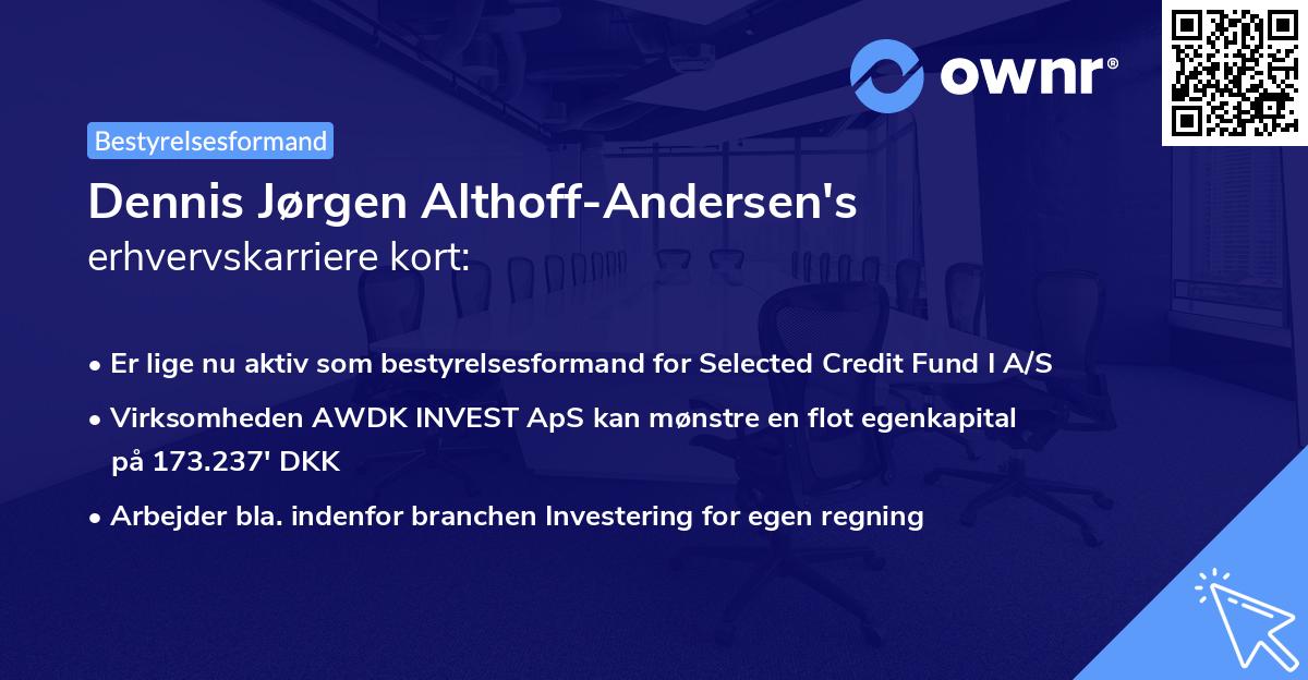 Dennis Jørgen Althoff-Andersen's erhvervskarriere kort
