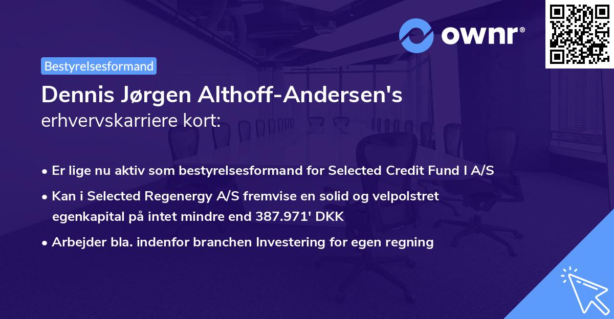 Dennis Jørgen Althoff-Andersen's erhvervskarriere kort