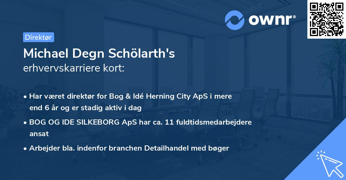Michael Degn Schölarth's erhvervskarriere kort