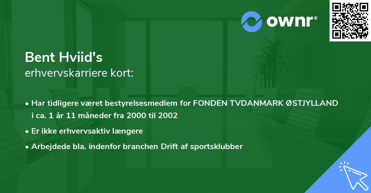 Bent Hviid's erhvervskarriere kort