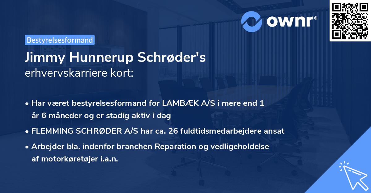 Jimmy Hunnerup Schrøder's erhvervskarriere kort