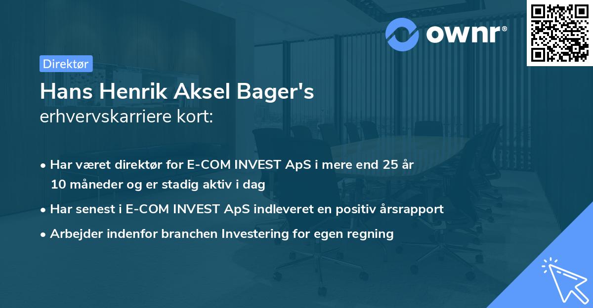 Hans Henrik Aksel Bager's erhvervskarriere kort