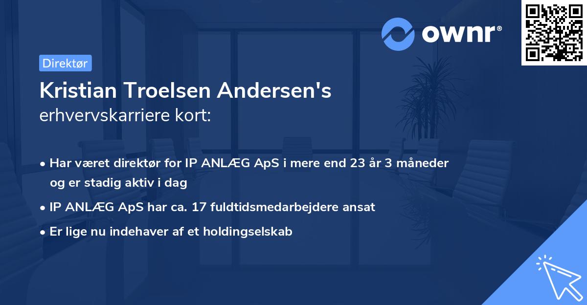 Kristian Troelsen Andersen's erhvervskarriere kort