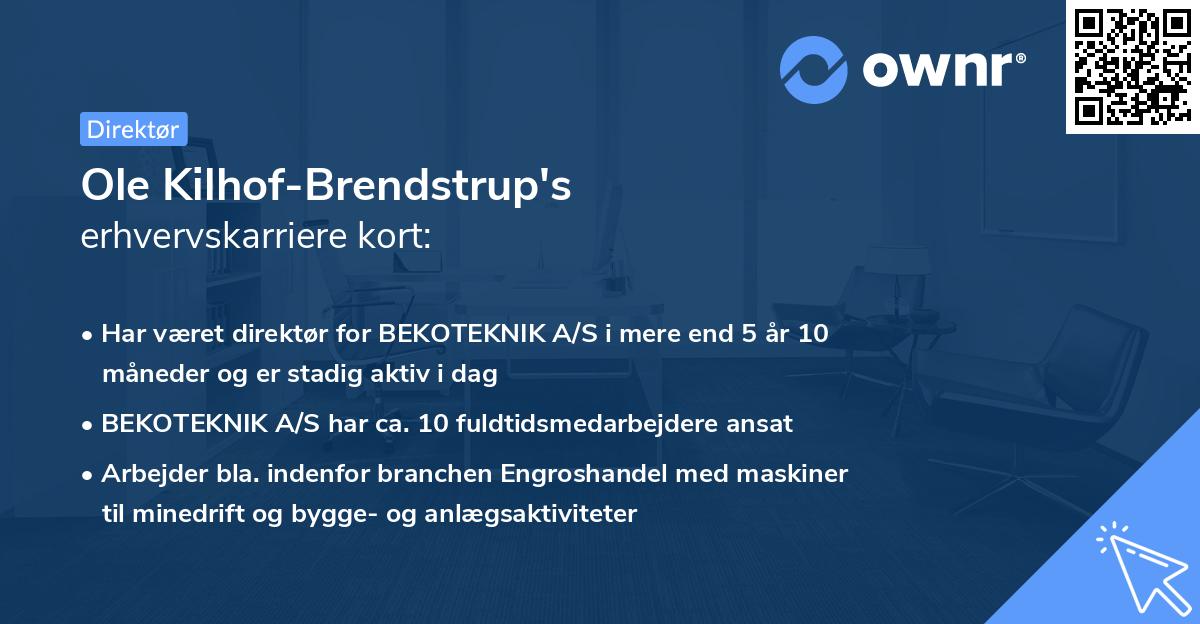 Ole Kilhof-Brendstrup's erhvervskarriere kort