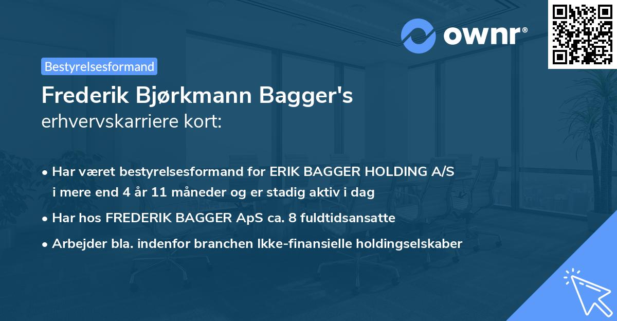 Frederik Bjørkmann Bagger's erhvervskarriere kort