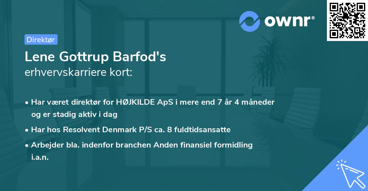 Lene Gottrup Barfod's erhvervskarriere kort