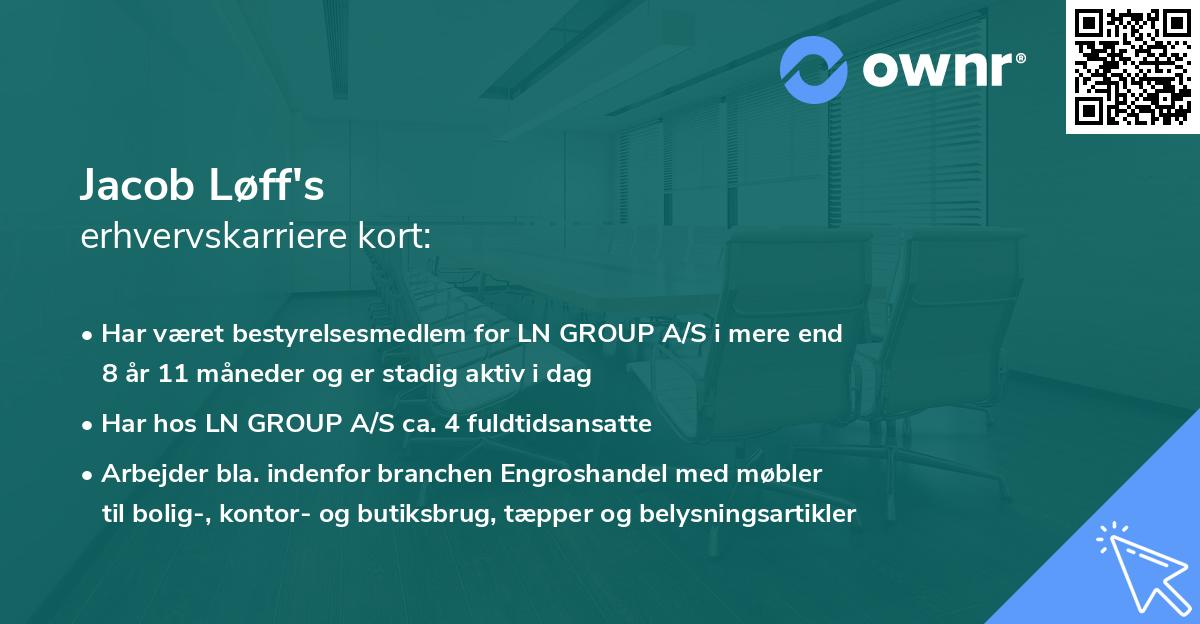 Jacob Løff's erhvervskarriere kort