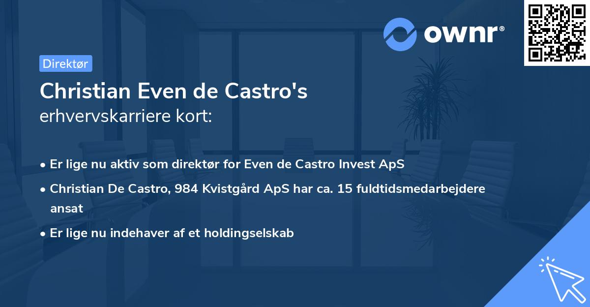 Christian Even de Castro's erhvervskarriere kort