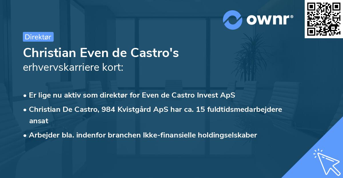 Christian Even de Castro's erhvervskarriere kort