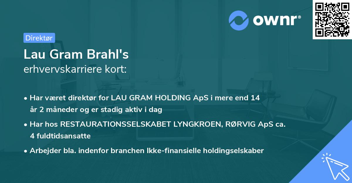 Lau Gram Brahl's erhvervskarriere kort