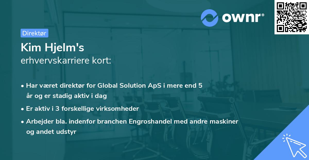 Kim Hjelm's erhvervskarriere kort