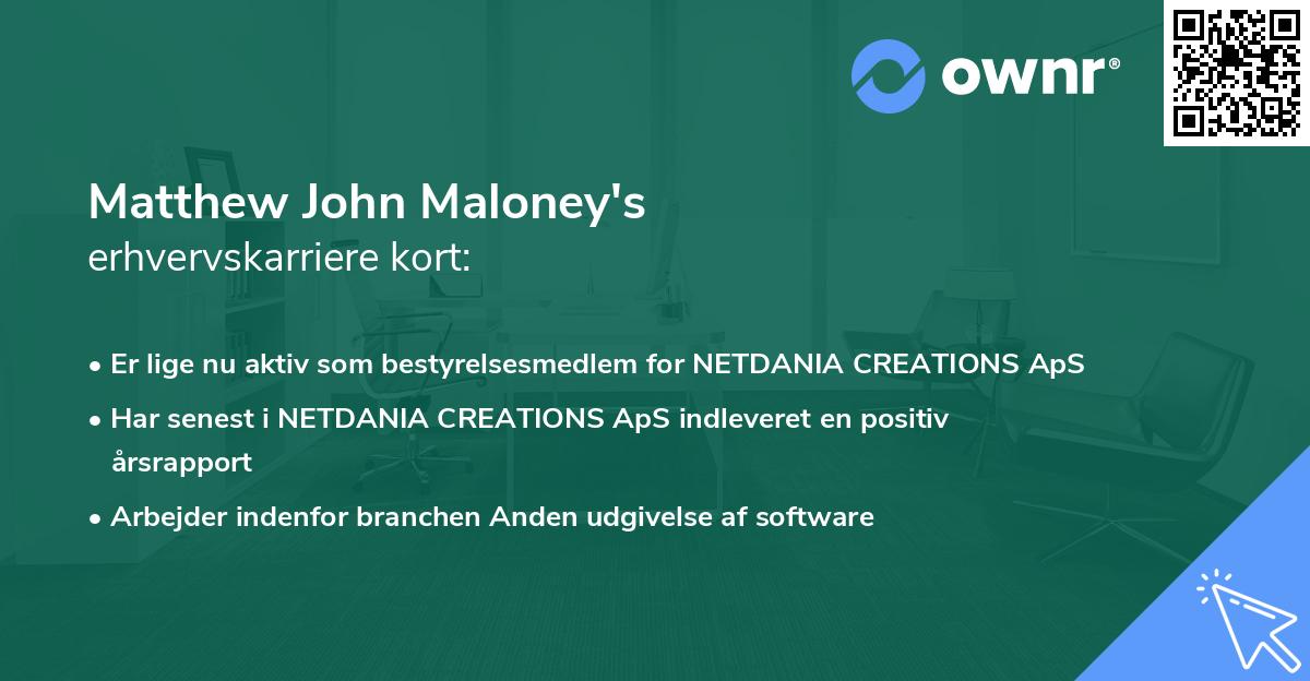 Matthew John Maloney's erhvervskarriere kort