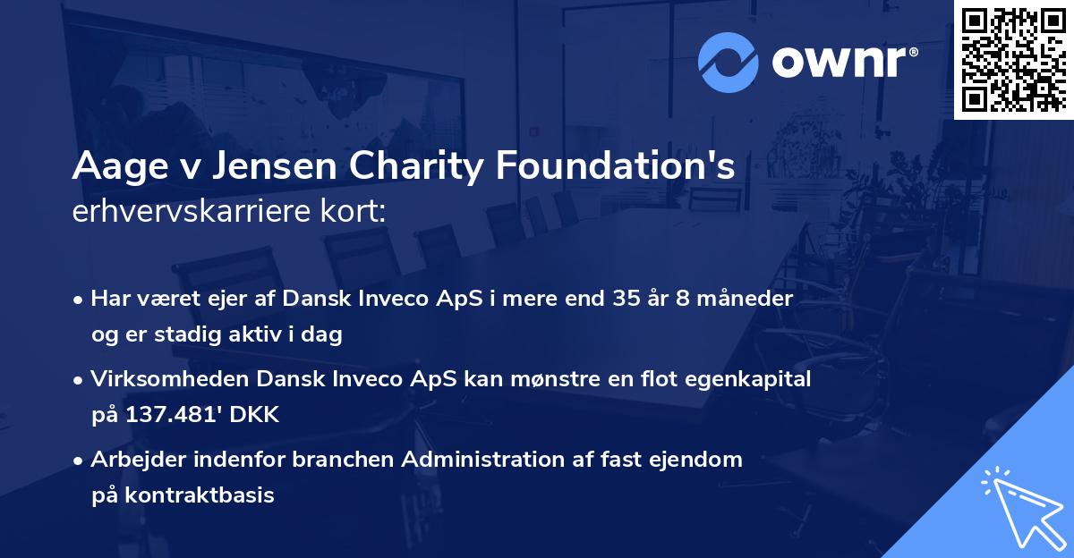 Aage v Jensen Charity Foundation's erhvervskarriere kort