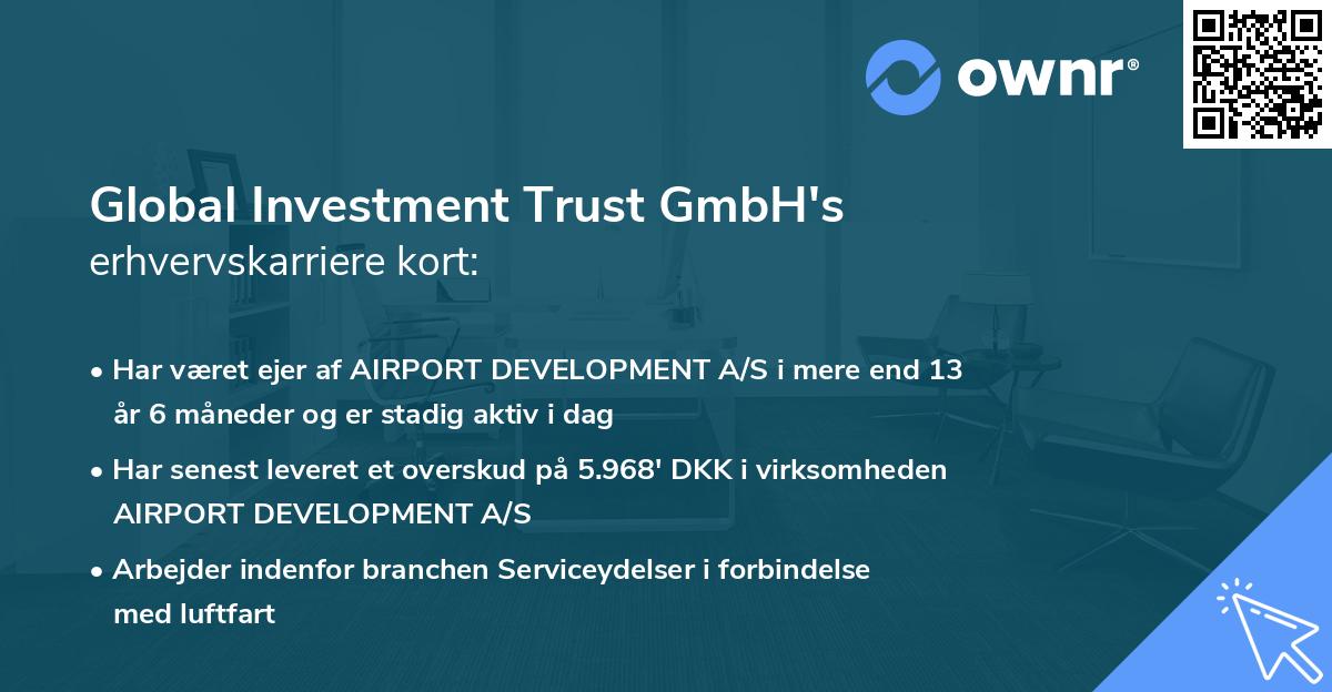 Global Investment Trust GmbH's erhvervskarriere kort