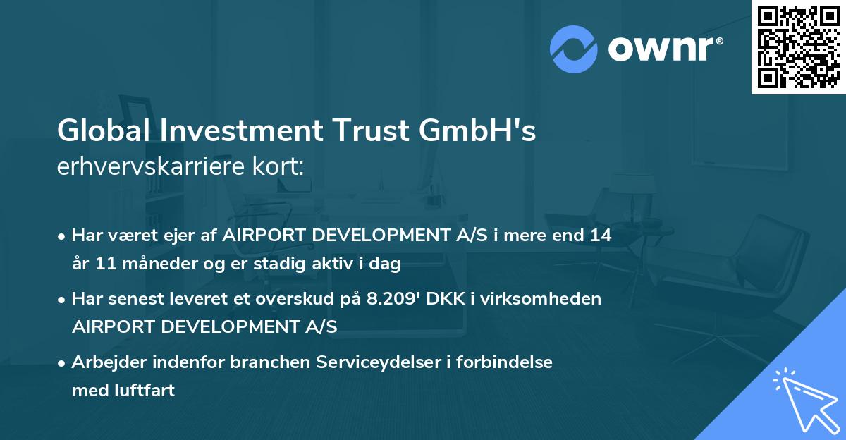 Global Investment Trust GmbH's erhvervskarriere kort
