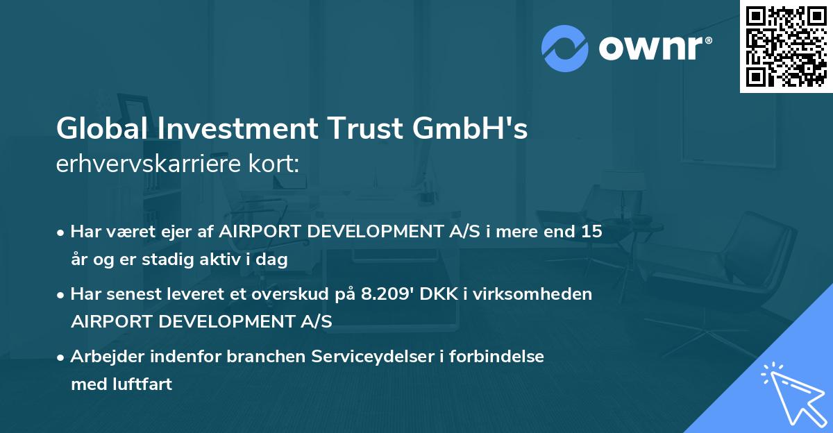Global Investment Trust GmbH's erhvervskarriere kort