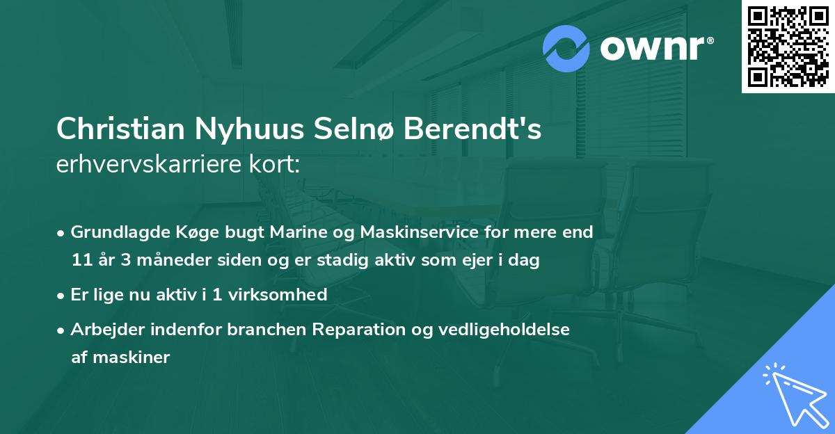 Christian Nyhuus Selnø Berendt's erhvervskarriere kort