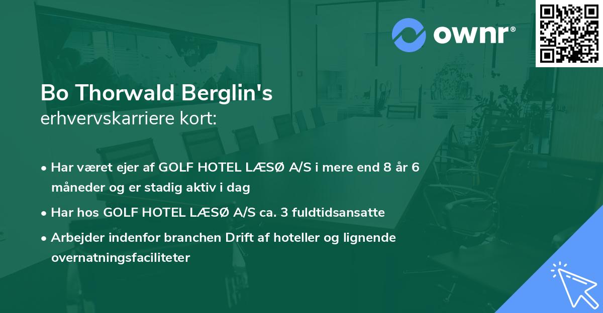 Bo Thorwald Berglin's erhvervskarriere kort