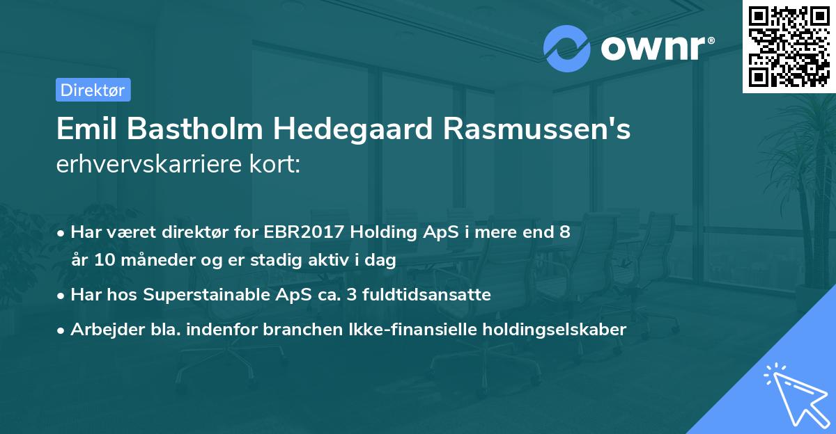 Emil Bastholm Hedegaard Rasmussen's erhvervskarriere kort