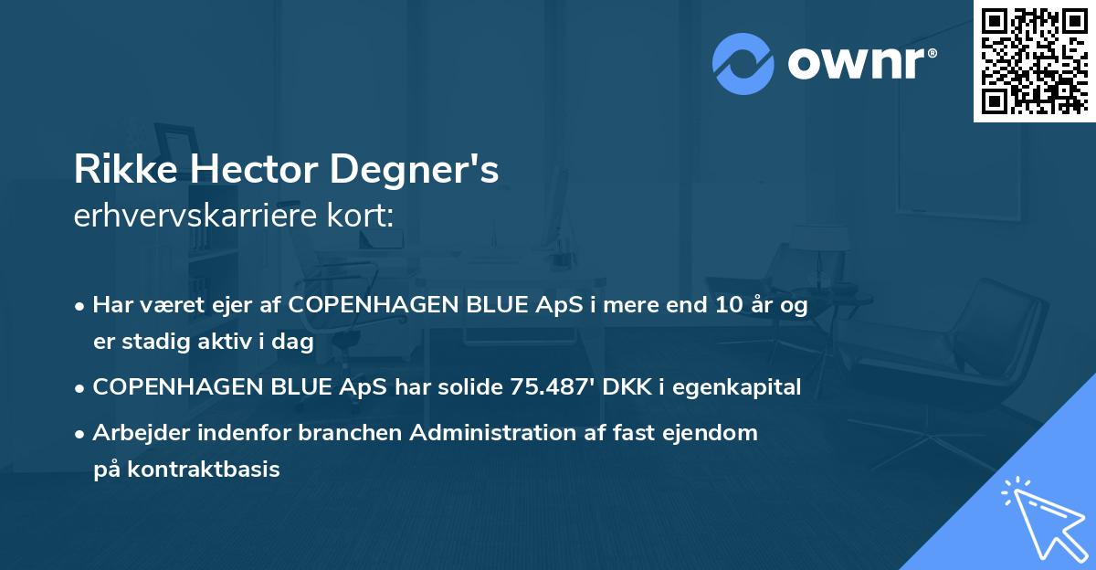 Rikke Hector Degner's erhvervskarriere kort