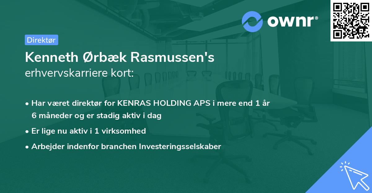 Kenneth Ørbæk Rasmussen's erhvervskarriere kort