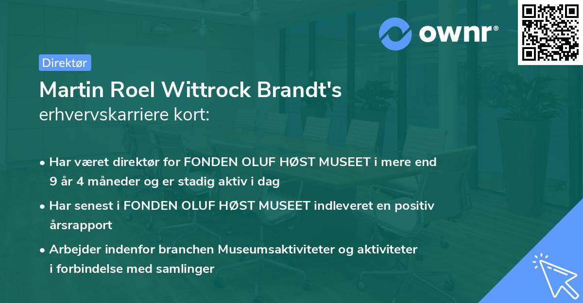 Martin Roel Wittrock Brandt's erhvervskarriere kort
