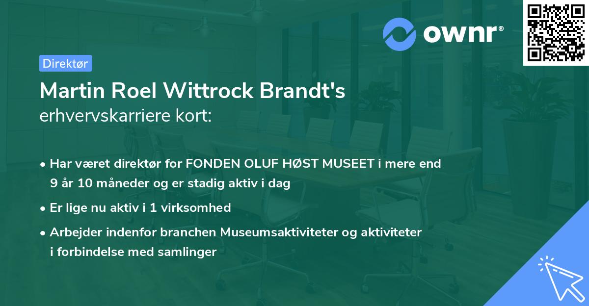 Martin Roel Wittrock Brandt's erhvervskarriere kort